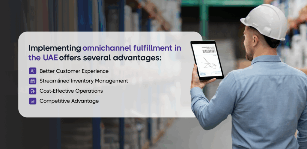 Benefits Of Omnichannel Fulfillment For Uae
