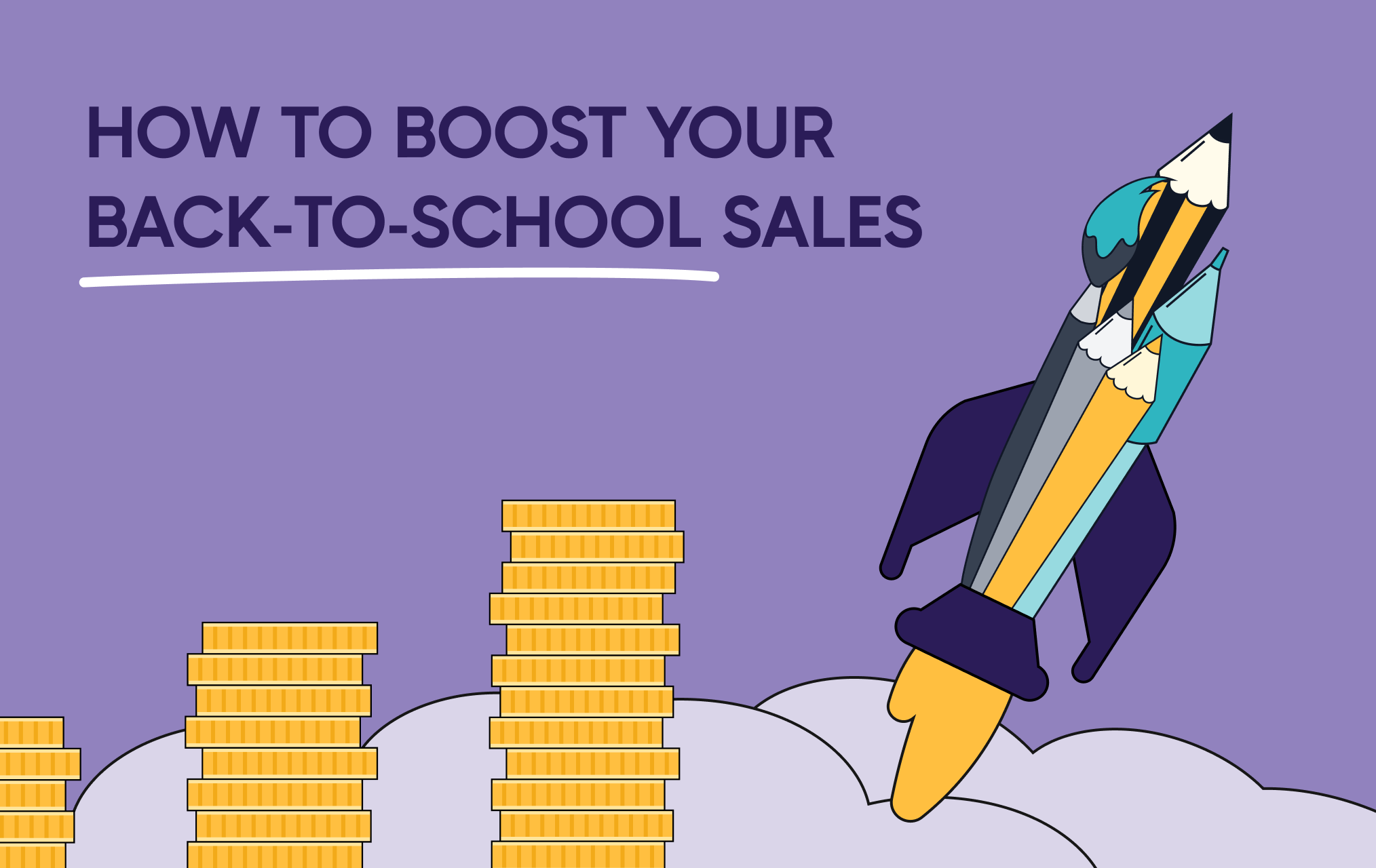 How To Boost Your Back-to-School Sales